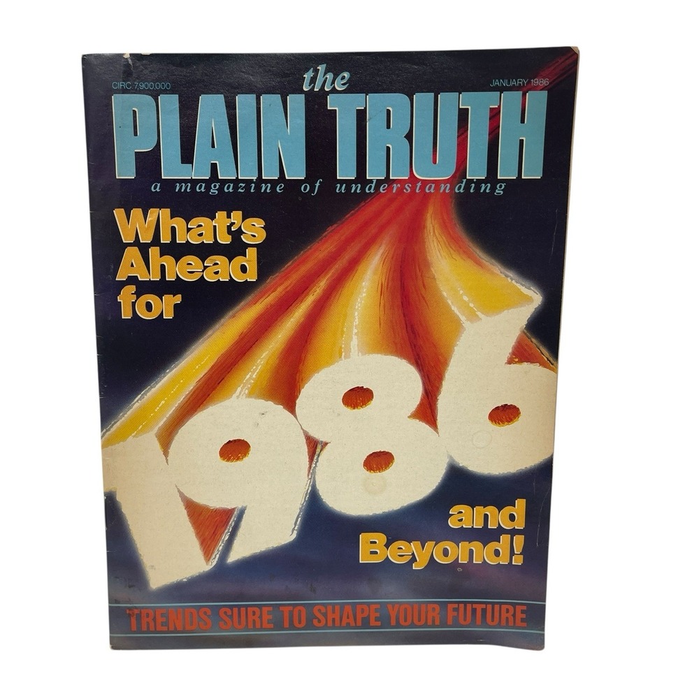 The Plain Truth Magazine January 1986 Edition "What's Ahead for 1986 and Beyond"